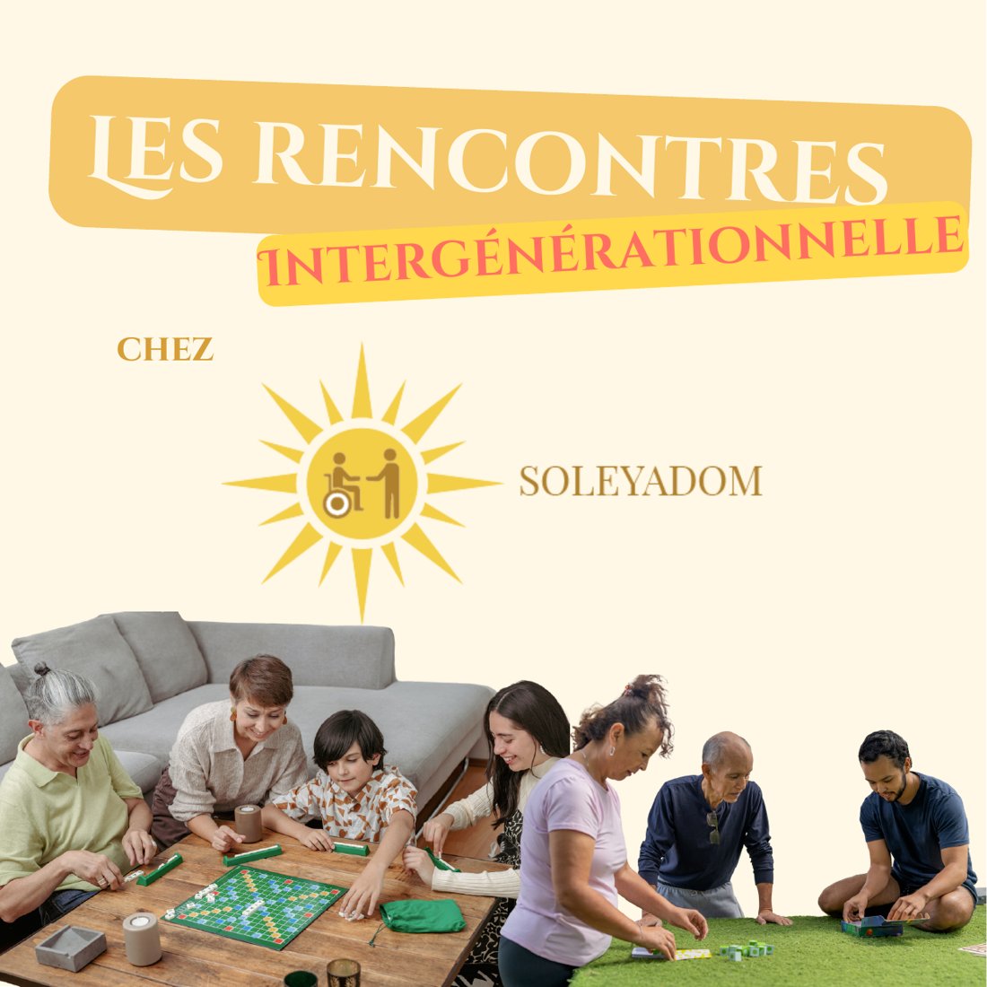 Post 1 du carrousel « Les rencontres intergénérationnelles chez SOLEYADOM » : titre et photo d'une famille réunie autour d'un jeu de société
